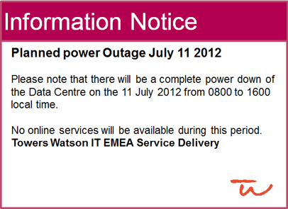 IT Outage Notification Templates at Towers Watson SnapComms
